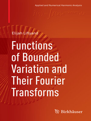 cover image of Functions of Bounded Variation and Their Fourier Transforms
